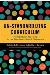 Un-Standardizing Curriculum