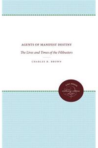 Agents of Manifest Destiny