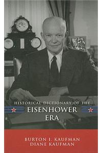 Historical Dictionary of the Eisenhower Era