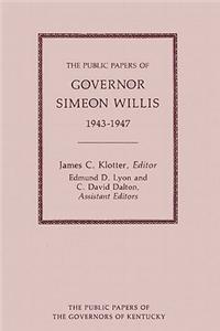 Public Papers of Governor Simeon Willis, 1943-1947