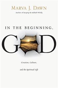 In the Beginning, God