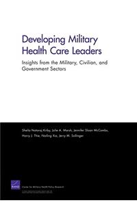 Developing Military Health Care Leaders