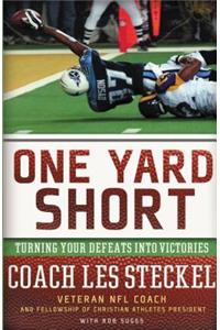 One Yard Short