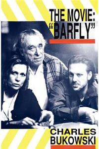 Barfly - The Movie