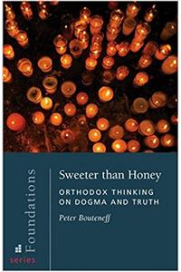 Sweeter than Honey:  Orthodox Think