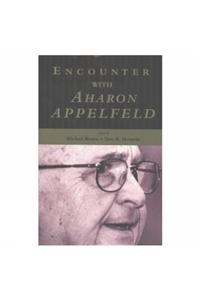 Encounter with Aharon Appelfeld