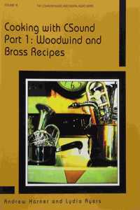 Cooking With Csound: Woodwind and Brass Recipes