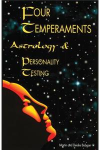 Four Temperaments, Astrology, and Personality Testing