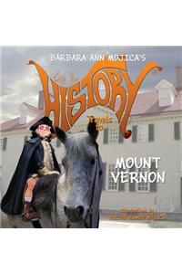 Little Miss History Travels to Mount Vernon