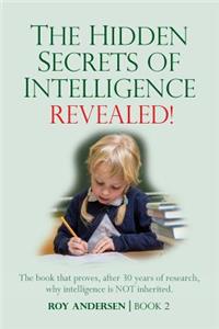 Hidden Secrets of Intelligence Revealed