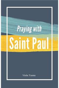 Praying with Saint Paul