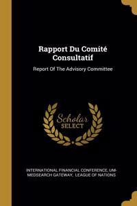 Rapport Du Comité Consultatif