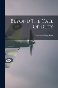 Beyond The Call Of Duty