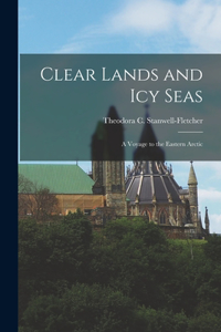 Clear Lands and Icy Seas