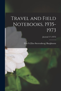 Travel and Field Notebooks, 1935-1973; Journal 17 (1973)