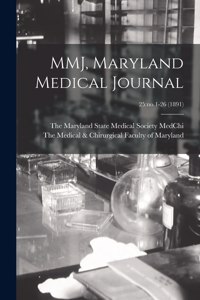 MMJ, Maryland Medical Journal; 25