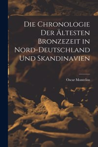 Chronologie der ältesten Bronzezeit in Nord-Deutschland und Skandinavien