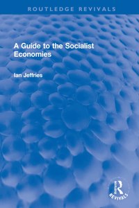 Guide to the Socialist Economies