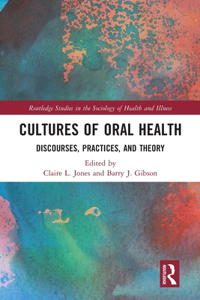 Cultures of Oral Health