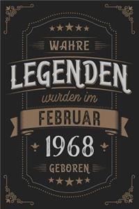 Wahre Legenden wurden im Februar 1968 geboren