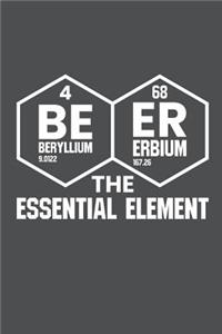 Beer The Essential Element