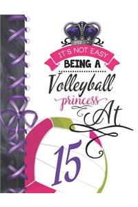 It's Not Easy Being A Volleyball Princess At 15