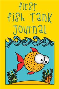 First Fish Tank Journal