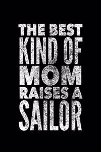 The Best Kind of Mom Raises A Sailor