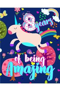 8 Years Of Being Amazing