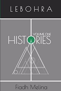 Histories . Volume One