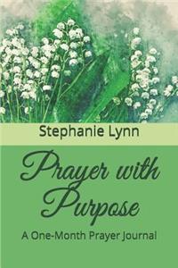 Prayer with Purpose