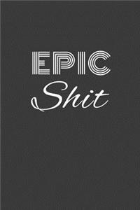 epic shit: Epic shit agenda/journal/notebook