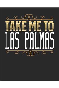 Take Me To Las Palmas