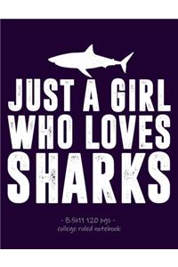 Just a Girl Who Loves Sharks