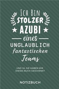 Ich Bin Ein Stolzer Azubi Eines Unglaublich Fantastischen Teams Notizbuch