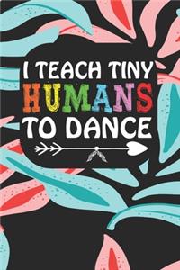 I Teach Tiny Humans To Dance