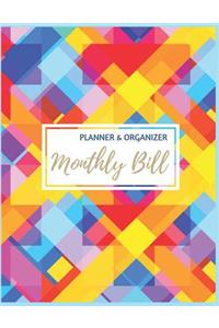 Monthly Bill Planner and Organizer.