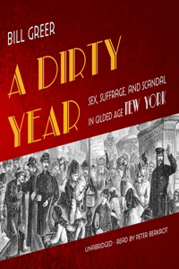 A Dirty Year Lib/E