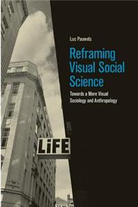 Reframing Visual Social Science