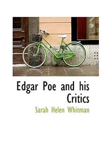 Edgar Poe and His Critics