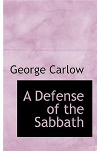 A Defense of the Sabbath