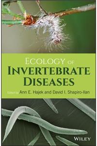 Ecology of Invertebrate Diseases