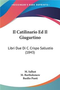 Catilinario Ed Il Giugurtino