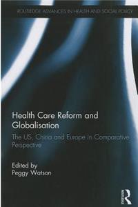 Health Care Reform and Globalisation