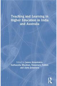 Teaching and Learning in Higher Education in India and Australia