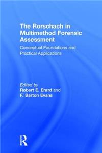 The Rorschach in Multimethod Forensic Assessment