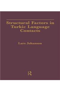 Structural Factors in Turkic Language Contacts