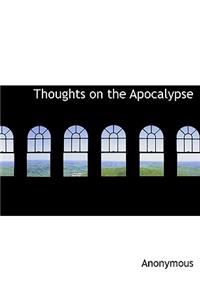 Thoughts on the Apocalypse