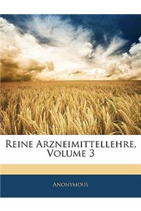 Reine Arzneimittellehre, Dritter Theil