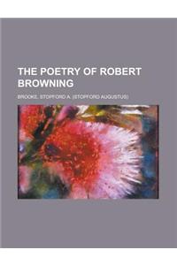 The Poetry of Robert Browning